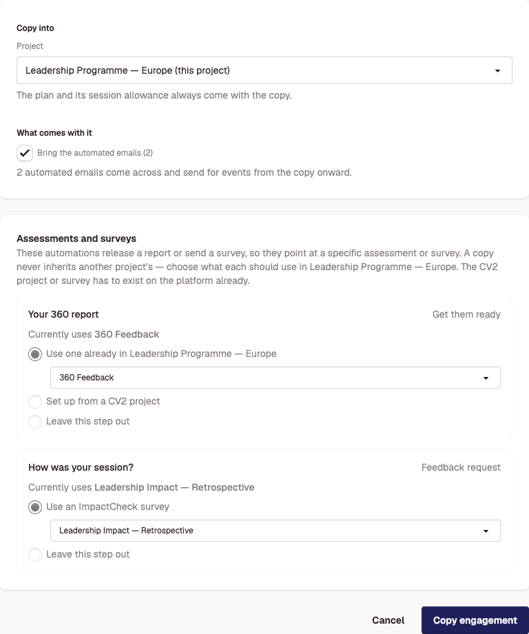 The Copy engagement page: the target project, the option to bring the automated emails, and the assessments and surveys step with an existing assessment and an ImpactCheck survey chosen.