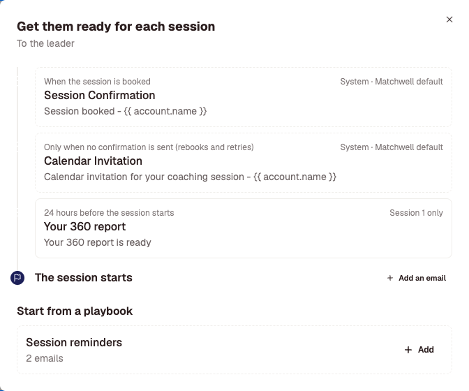 The panel for the goal Get them ready for each session: two standard Matchwell emails, an added email that releases a report 24 hours before session 1, the Add an email button and a playbook to start from.